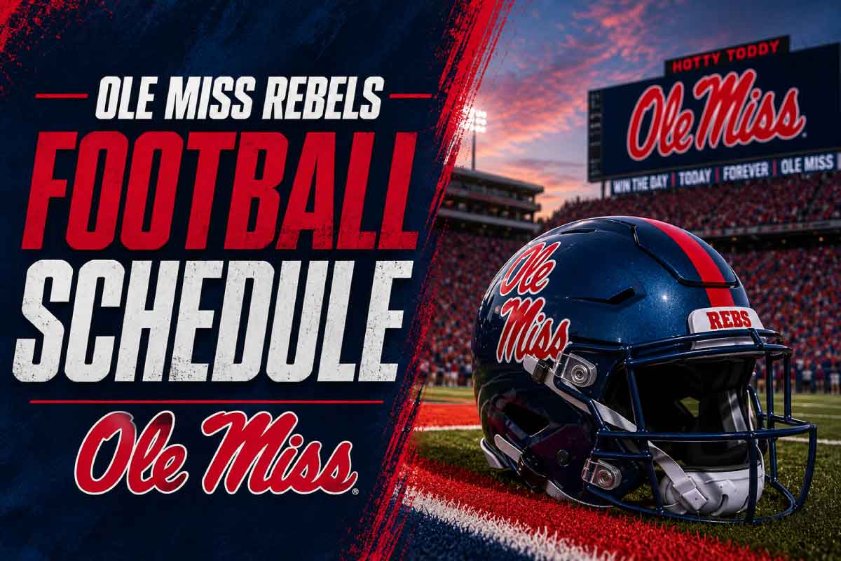 2026 Ole Miss Football Schedule: Complete Dates, Times, TV and Key Matchups for Ole Miss Rebels Football