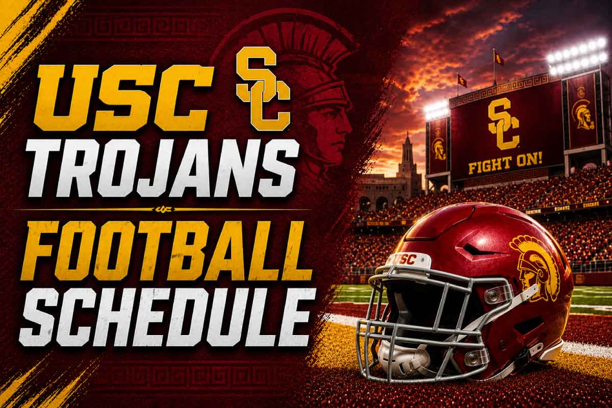 USC Football Schedule 2026: The Full Slate, Game by Game