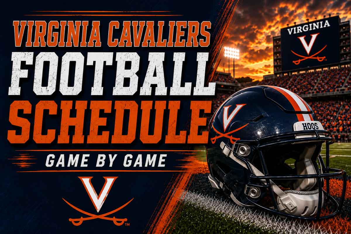 2026 Virginia Football Schedule: Complete Dates, Times, TV and Key Matchups for Virginia Cavaliers Football
